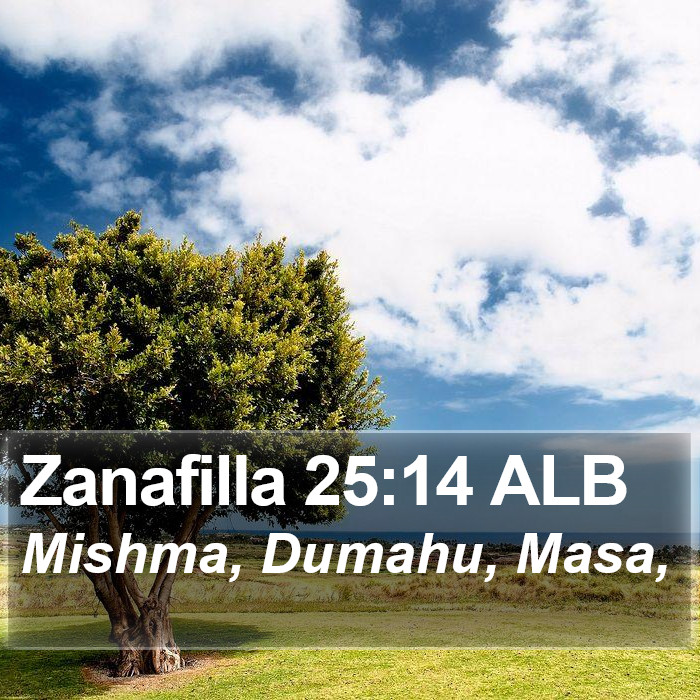 Zanafilla 25:14 ALB Bible Study