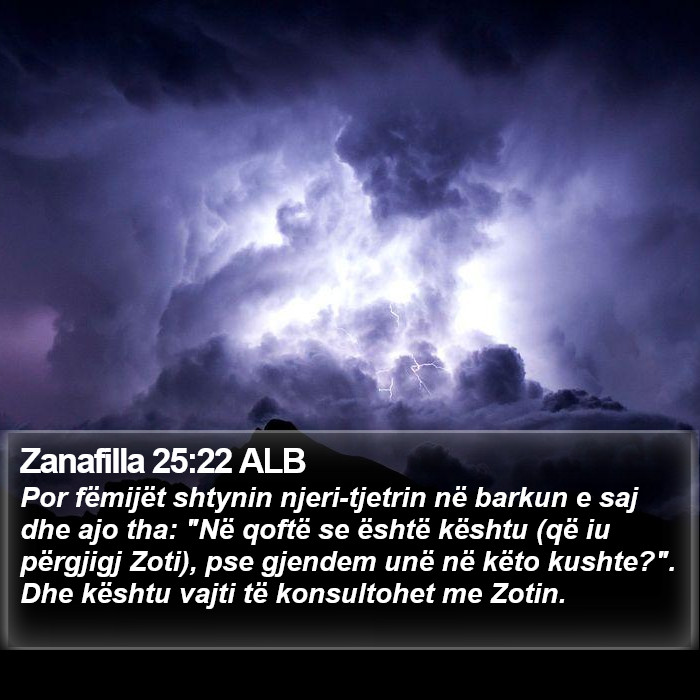 Zanafilla 25:22 ALB Bible Study