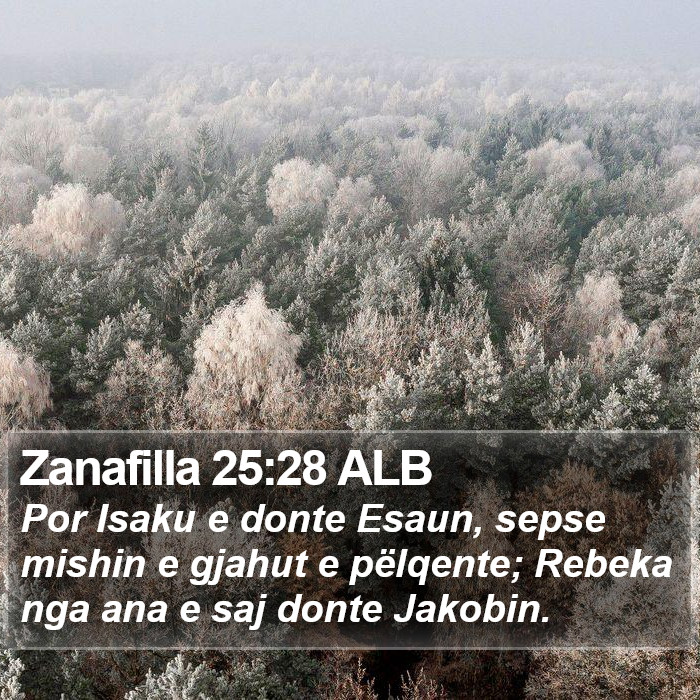 Zanafilla 25:28 ALB Bible Study