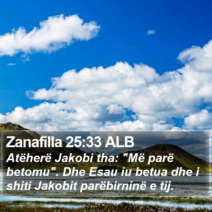 Zanafilla 25:33 ALB Bible Study