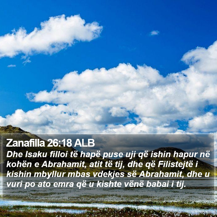 Zanafilla 26:18 ALB Bible Study