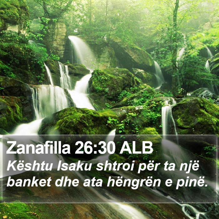 Zanafilla 26:30 ALB Bible Study