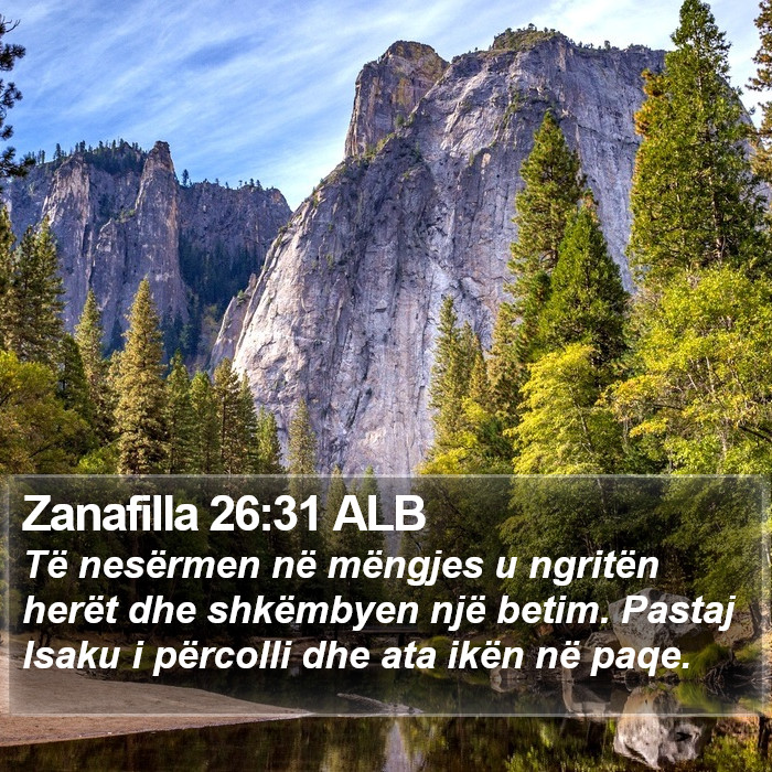 Zanafilla 26:31 ALB Bible Study