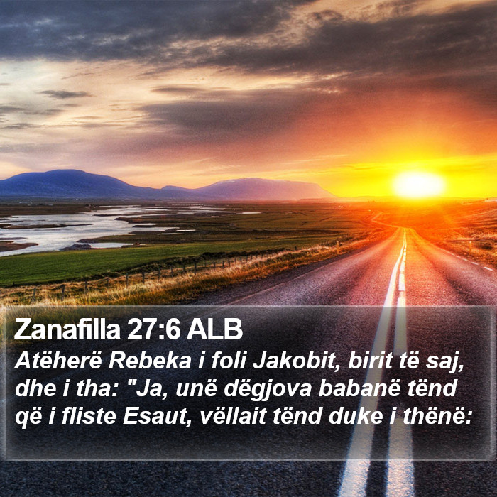 Zanafilla 27:6 ALB Bible Study