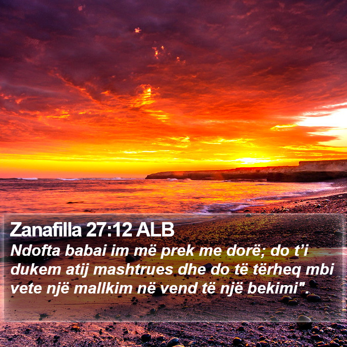 Zanafilla 27:12 ALB Bible Study