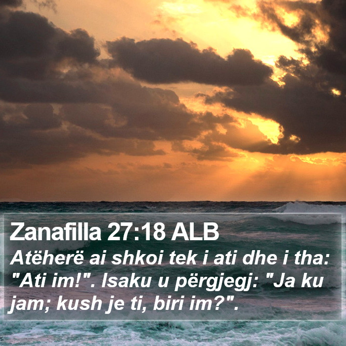 Zanafilla 27:18 ALB Bible Study
