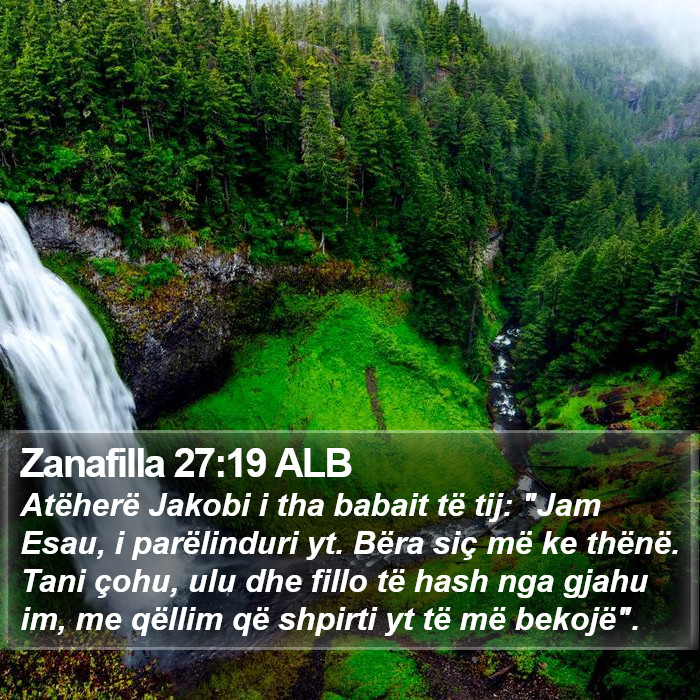 Zanafilla 27:19 ALB Bible Study