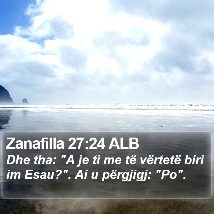 Zanafilla 27:24 ALB Bible Study