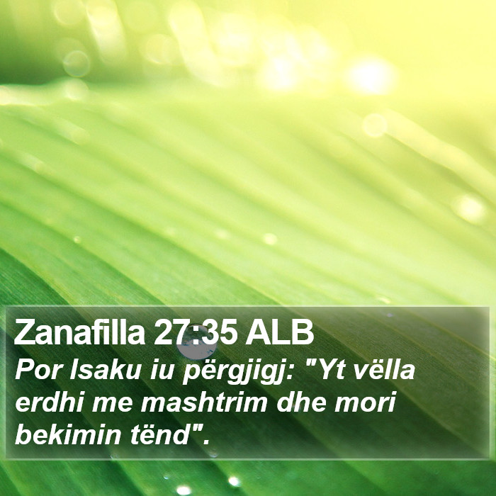 Zanafilla 27:35 ALB Bible Study