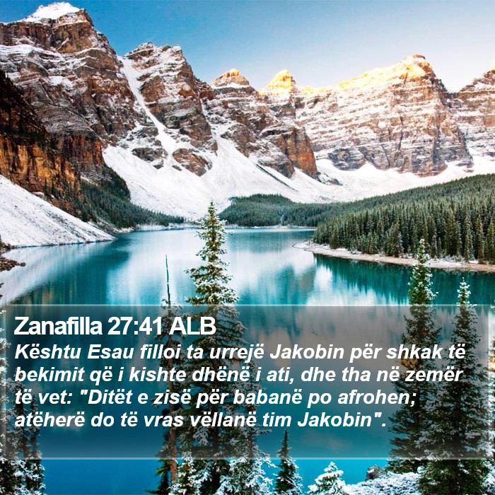 Zanafilla 27:41 ALB Bible Study