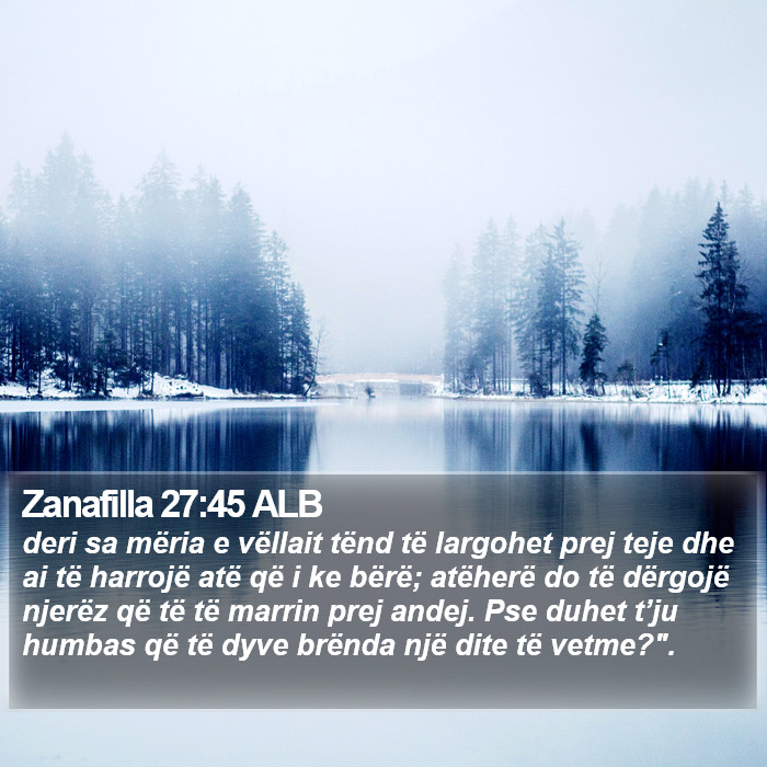 Zanafilla 27:45 ALB Bible Study