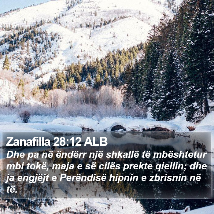 Zanafilla 28:12 ALB Bible Study