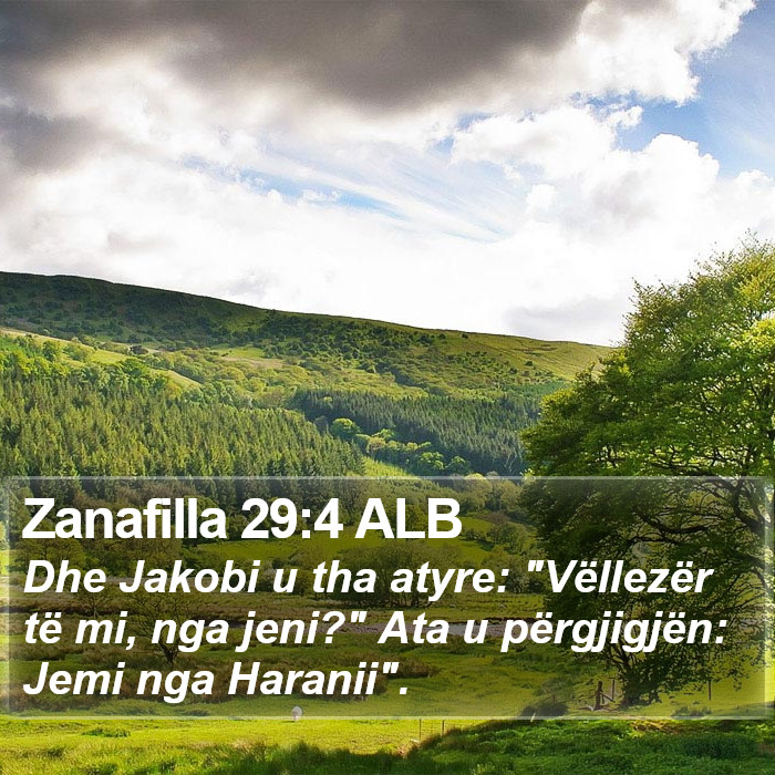 Zanafilla 29:4 ALB Bible Study