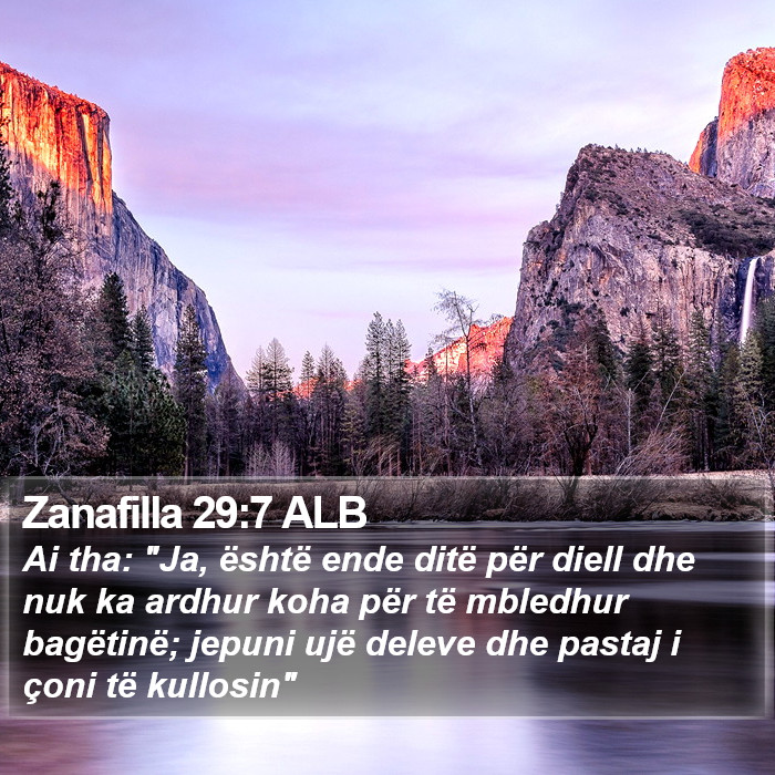 Zanafilla 29:7 ALB Bible Study