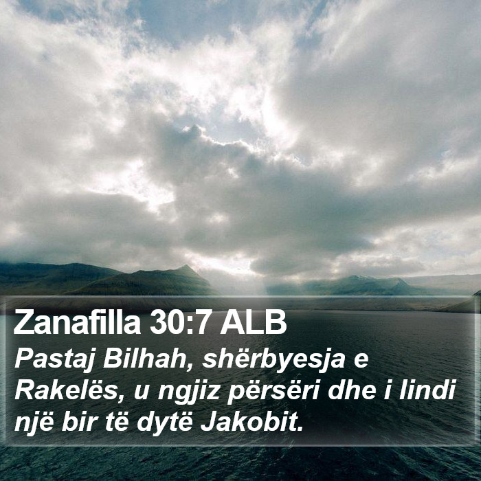 Zanafilla 30:7 ALB Bible Study