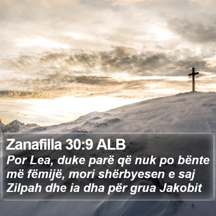 Zanafilla 30:9 ALB Bible Study