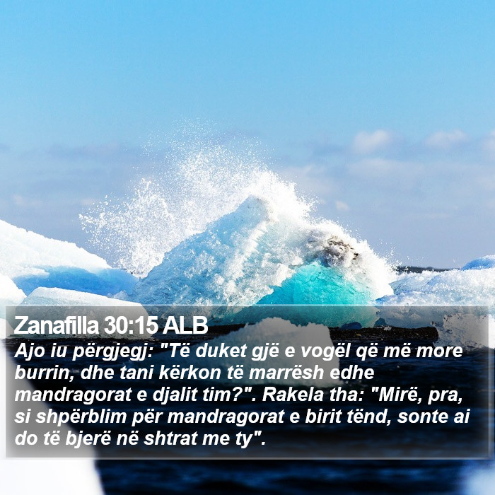 Zanafilla 30:15 ALB Bible Study