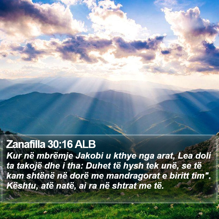 Zanafilla 30:16 ALB Bible Study