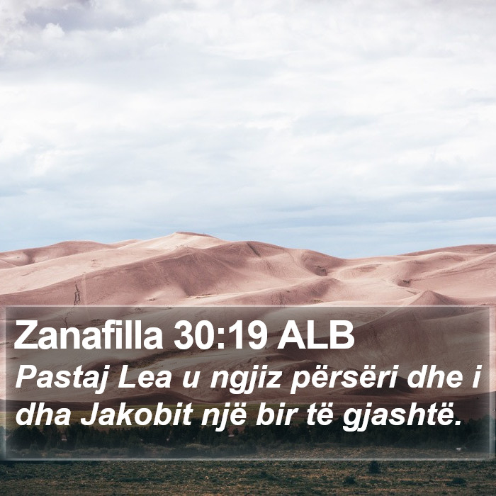 Zanafilla 30:19 ALB Bible Study