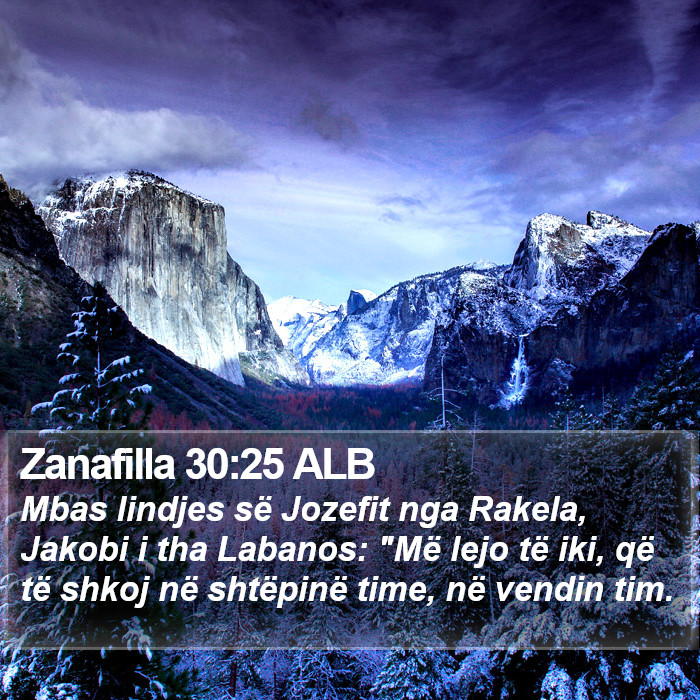 Zanafilla 30:25 ALB Bible Study