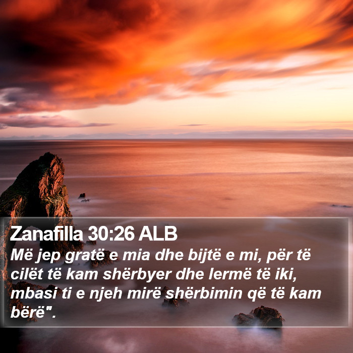 Zanafilla 30:26 ALB Bible Study