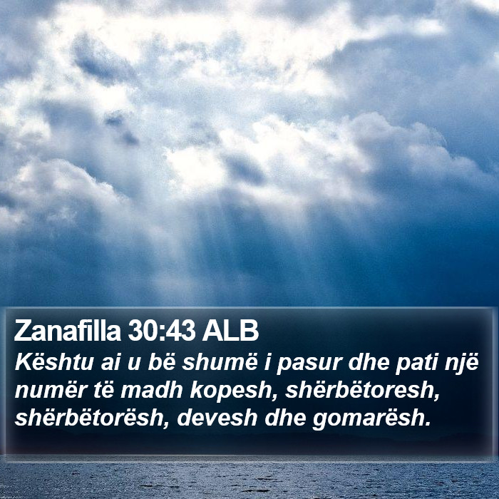 Zanafilla 30:43 ALB Bible Study