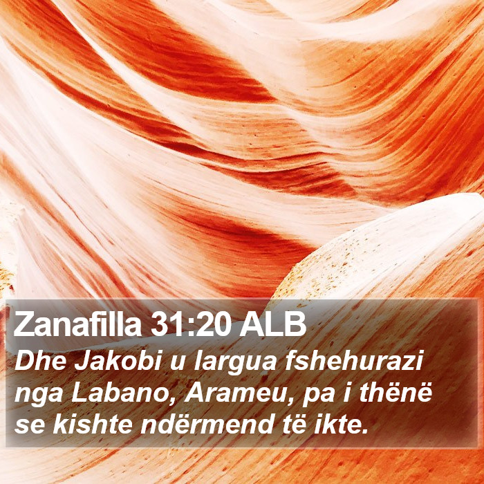 Zanafilla 31:20 ALB Bible Study
