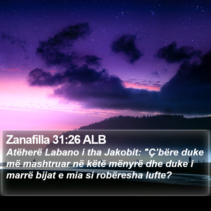 Zanafilla 31:26 ALB Bible Study