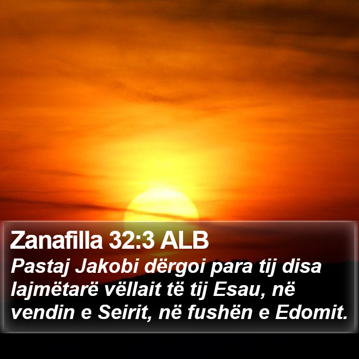 Zanafilla 32:3 ALB Bible Study