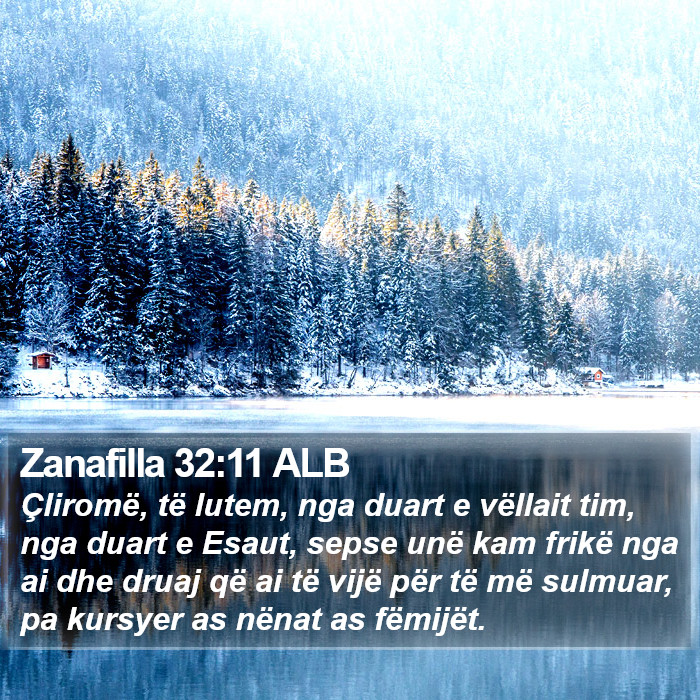 Zanafilla 32:11 ALB Bible Study
