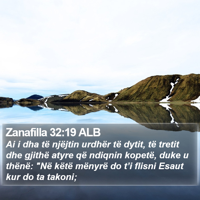 Zanafilla 32:19 ALB Bible Study