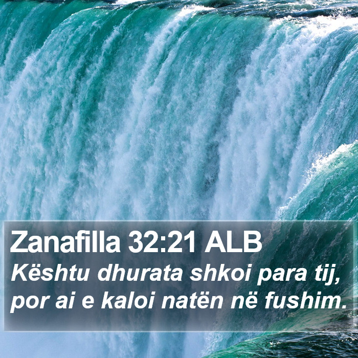 Zanafilla 32:21 ALB Bible Study