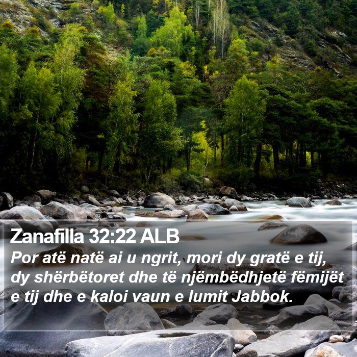 Zanafilla 32:22 ALB Bible Study