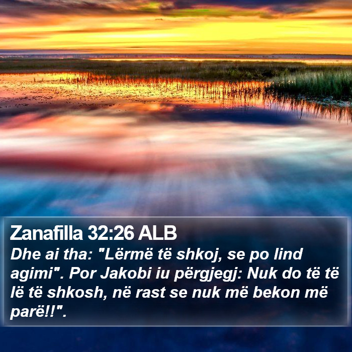 Zanafilla 32:26 ALB Bible Study