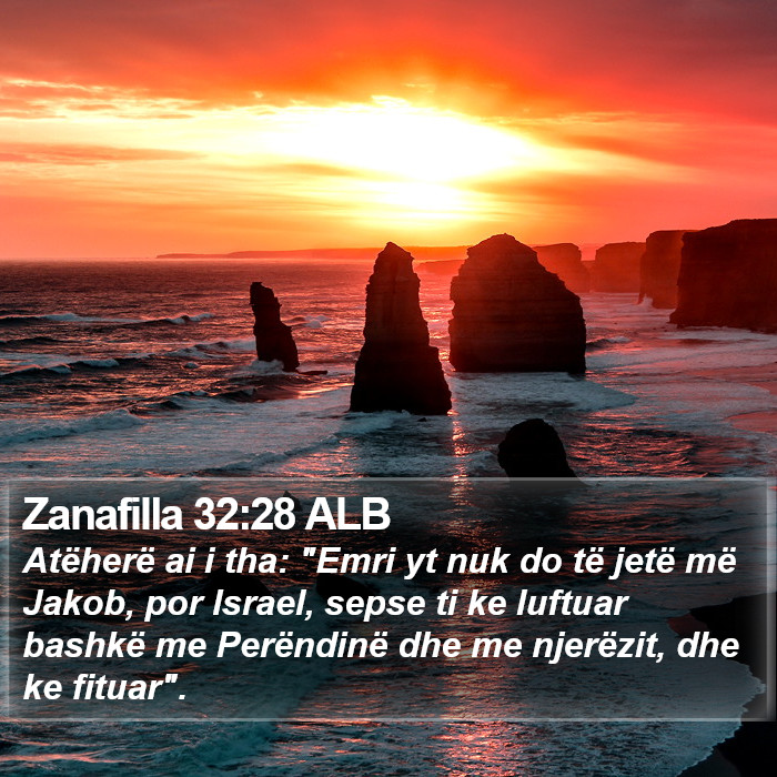 Zanafilla 32:28 ALB Bible Study