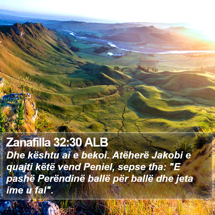 Zanafilla 32:30 ALB Bible Study