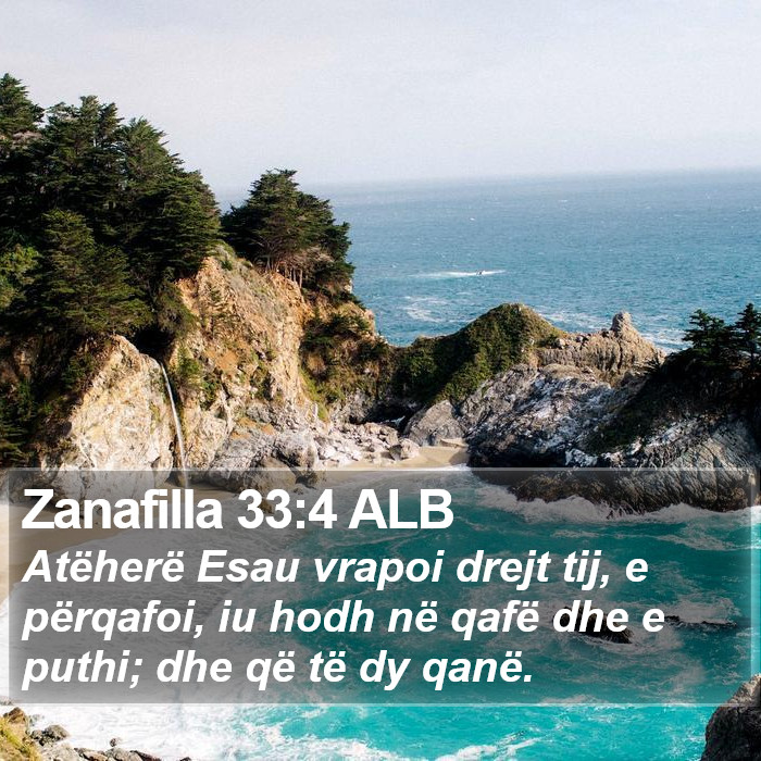 Zanafilla 33:4 ALB Bible Study