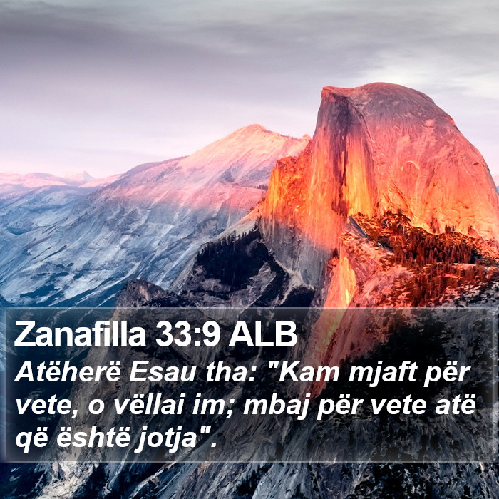 Zanafilla 33:9 ALB Bible Study