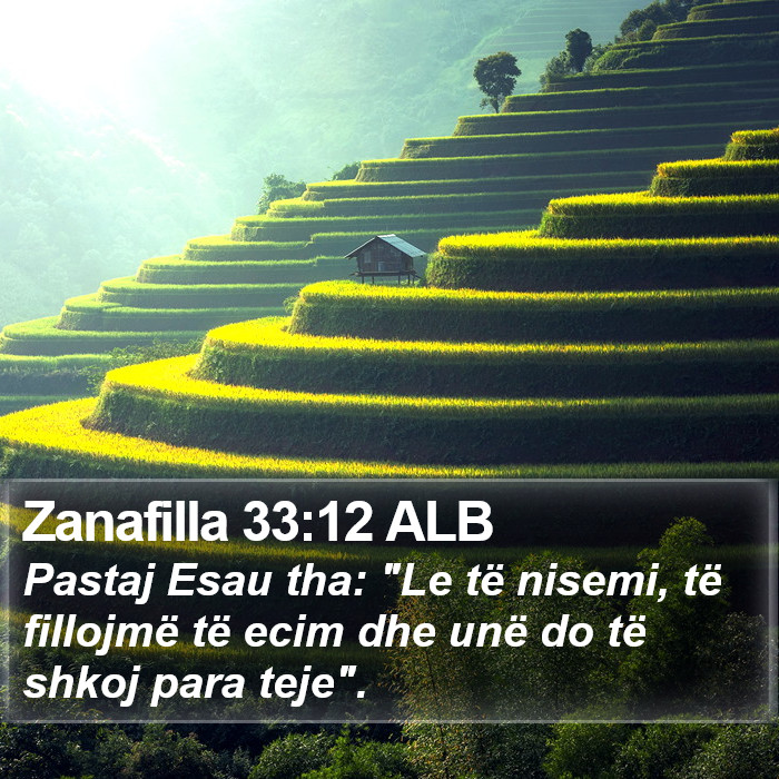 Zanafilla 33:12 ALB Bible Study