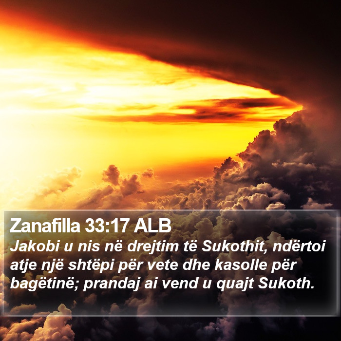 Zanafilla 33:17 ALB Bible Study