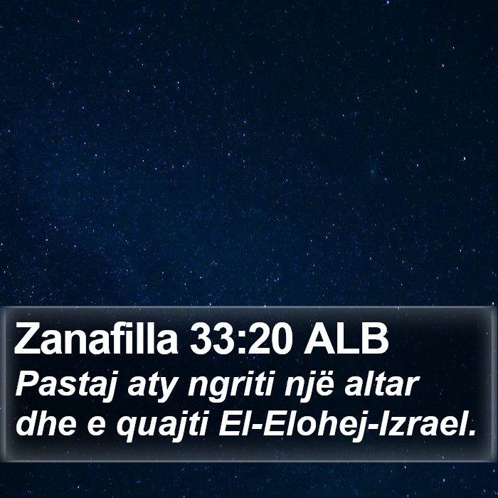 Zanafilla 33:20 ALB Bible Study