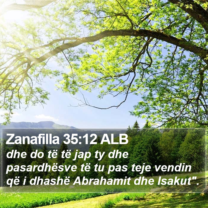 Zanafilla 35:12 ALB Bible Study