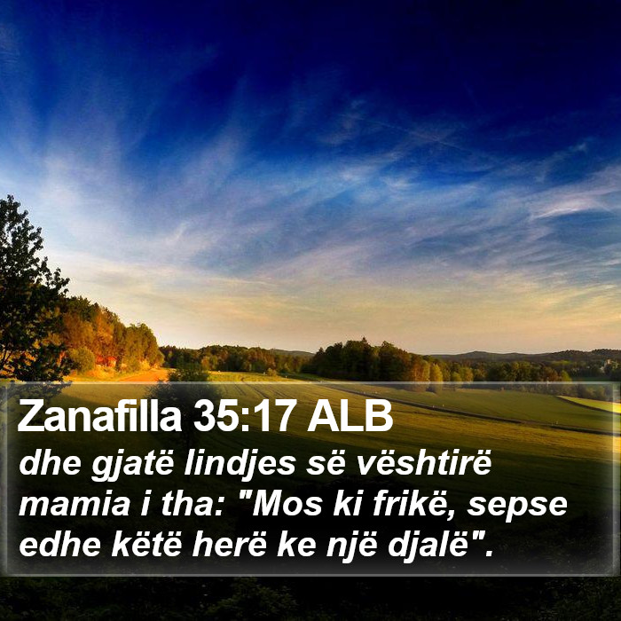 Zanafilla 35:17 ALB Bible Study