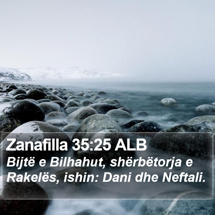 Zanafilla 35:25 ALB Bible Study