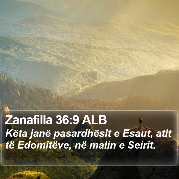 Zanafilla 36:9 ALB Bible Study