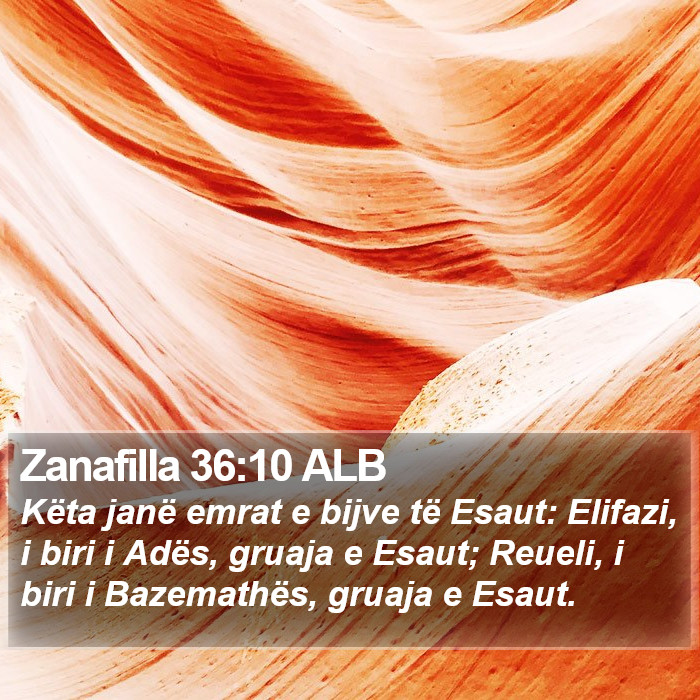 Zanafilla 36:10 ALB Bible Study