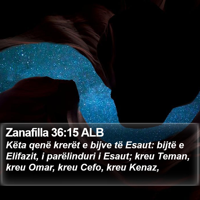 Zanafilla 36:15 ALB Bible Study