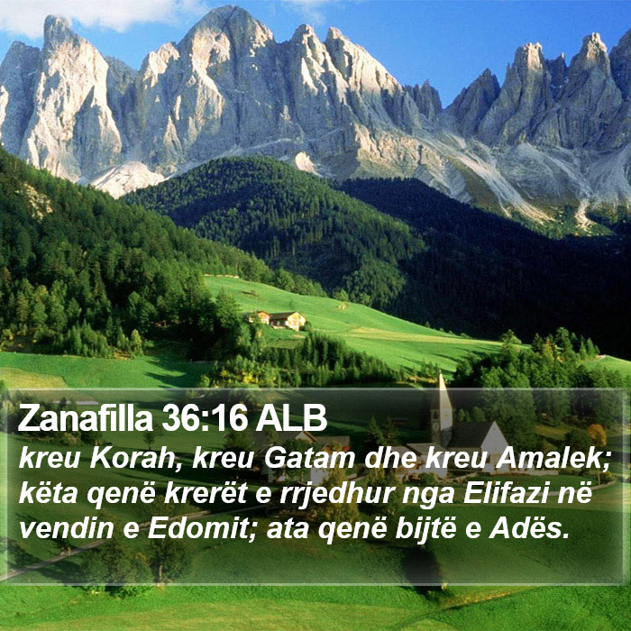 Zanafilla 36:16 ALB Bible Study