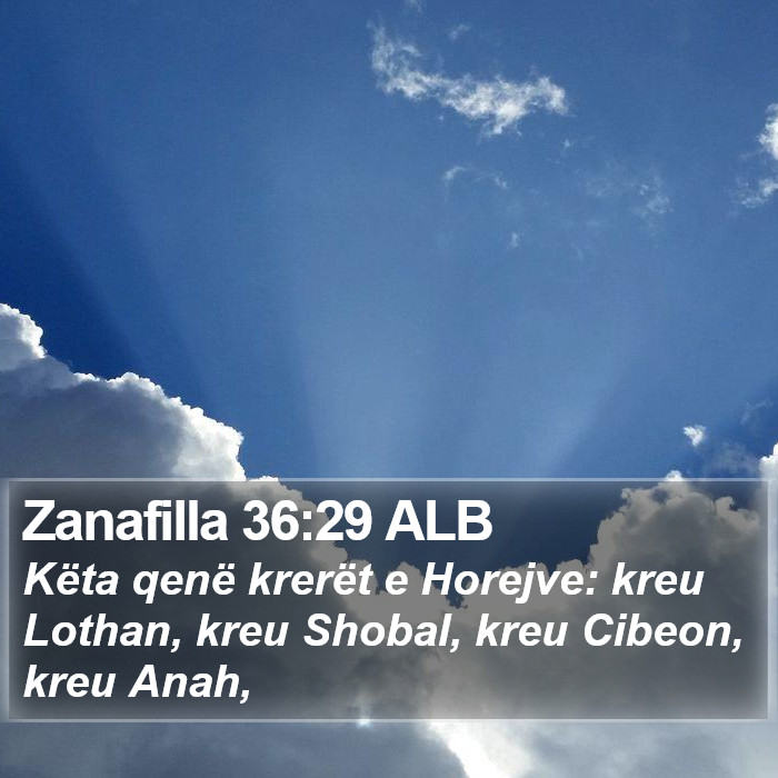 Zanafilla 36:29 ALB Bible Study