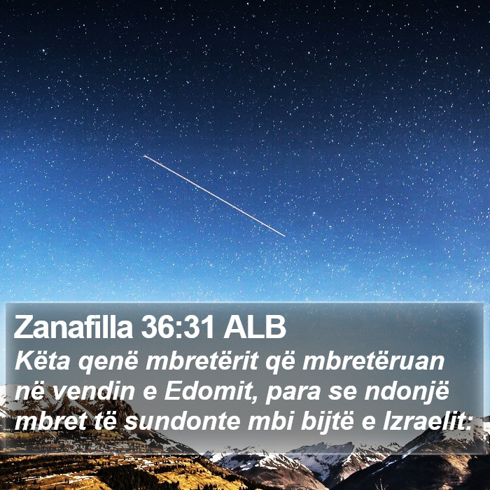 Zanafilla 36:31 ALB Bible Study